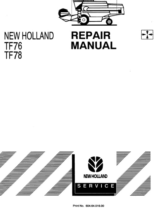 Product picture New Holland TF76 TF78 Combine Workshop Repair Service Manual